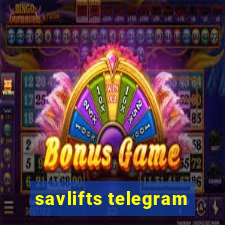 savlifts telegram